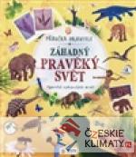 Záhadný pravěký svět - Příručka ...