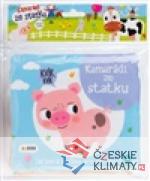 Kamarádi ze statku - Látková knížka...