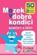 Mozek v dobré kondici - Aktivity nejen ...