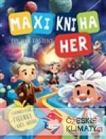 Maxi Kniha Her - Pro malé EINSTEINY - X...