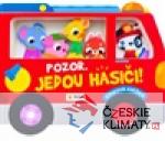 Pozor, jedou hasiči!
