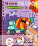 Piš a bav se Zas a znovu- Na cesty