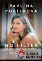 Pavlína Pořízková. No filter
