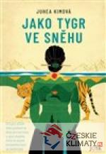 Jako tygr ve sněhu