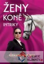 Ženy, koně, intriky