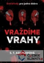 Vraždíme vrahy