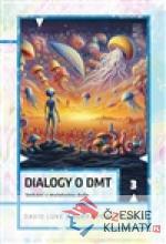Dialogy o DMT