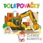 Dolepovačky - Technika