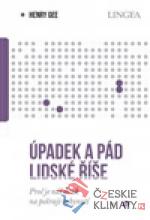 Úpadek a pád lidské říše
