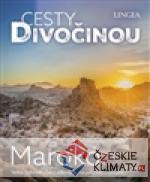 Maroko - Cesty divočinou