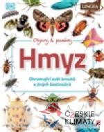 Hmyz - Ohromující svět brouků a jin...