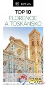 Florencie a Toskánsko - TOP 10
