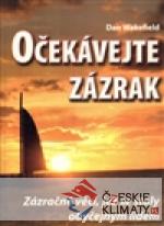 Očekávejte zázrak