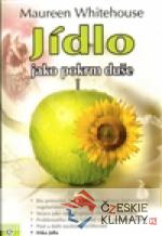 Jídlo jako pokrm duše