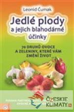 Jedlé plody a jejich blahodárné úči...