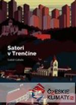 Satori v Trenčíne