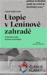 Utopie v Leninově zahradě