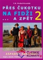 Přes Čukotku na Fidži a zpět 2 - Zá...