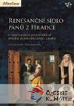 Renesanční sídlo pánů z Hradce