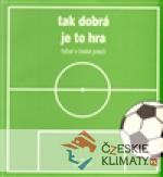Tak dobrá je to hra