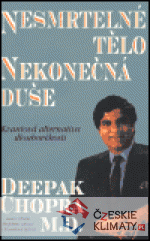 Nesmrtelné tělo, nekonečná duše