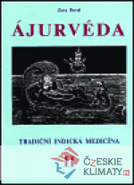 Ájurvéda  - Tradiční indická medicína, I...