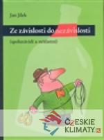 Ze závislosti do nezávislosti