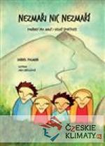 Nezmaři nic nezmaří