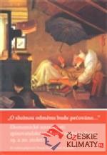 O slušnou odměnu bude pečováno...