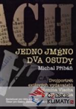 Jedno jméno, dva osudy