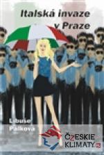 Italská invaze v Praze