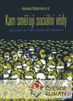 Kam směřují sociální vědy