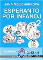 Esperanto pro děti 2 / Esperanto por in...