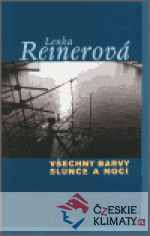 Všechny barvy slunce a noci