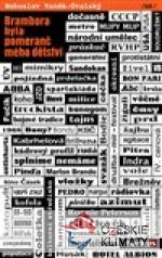 Brambora byla pomeranč mého dětství