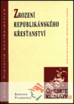 Zrození republikánského křesťanstv...