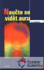 Naučte se vidět auru