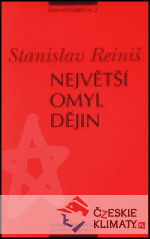 Největší omyl dějin