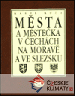 Města a městečka v Čechách, na Moravě a ...
