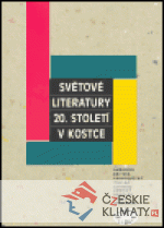 Světové literatury 20. století v kostce...