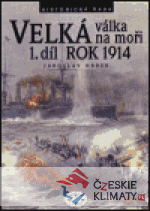 Velká válka na moři - 1.díl - rok 1914...