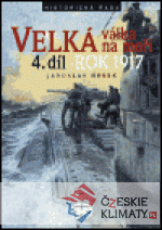 Velká válka na moři - 4.díl  - rok 1917...