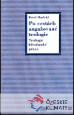 Po cestách angažované teologie