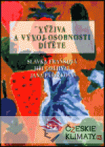 Výživa a vývoj osobnosti dítěte