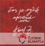 Čas je výkřik uprostřed noci