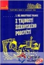 Z tajností žižkovského podsvětí