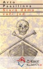 Stará dáma vaří jed