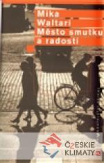 Město smutku a radosti