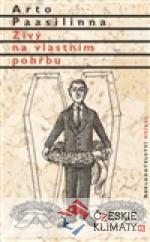 Živý na vlastním pohřbu