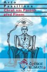 Chraň nás Pánbůh před Finem